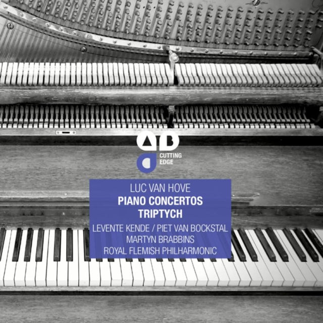 Luc Van Hove: Piano Concertos/Triptych
