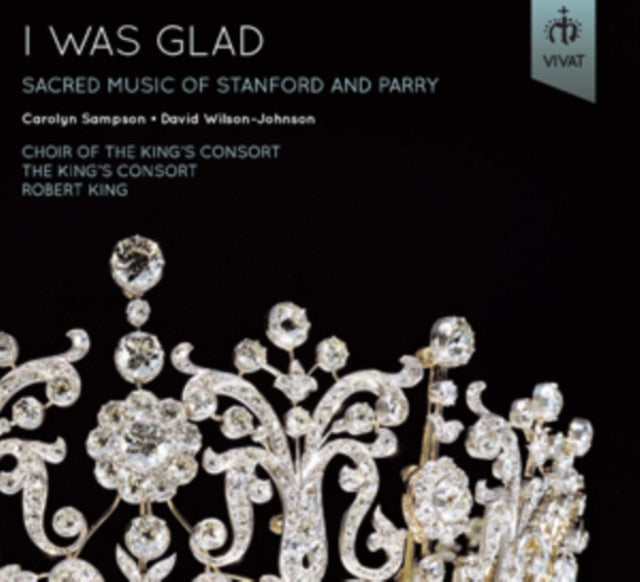I Was Glad: Sacred Music of Stanford and Parry