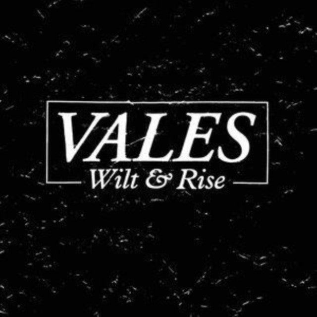 Wilt & Rise