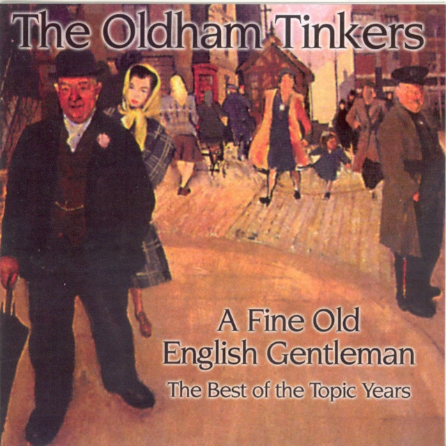 A Fine Old English Gentleman