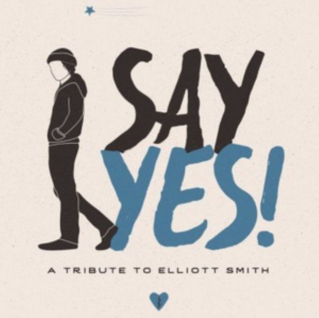 Say Yes! A Tribute to Elliott Smith