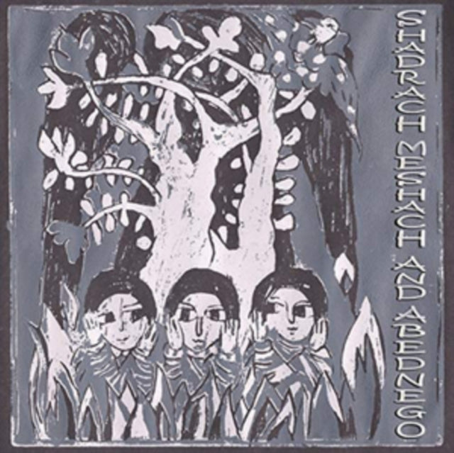 Shadrach, Meshach and Abednego