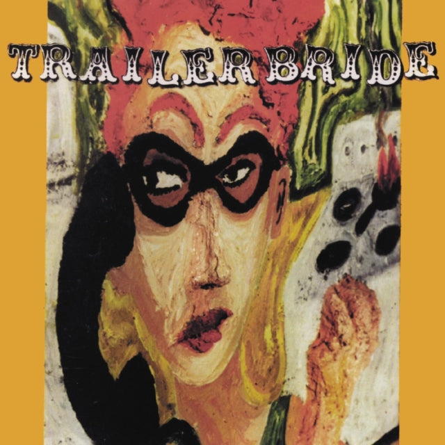 Trailer Bride (25th Anniversary Edition) (Cloudy Orange Vinyl)