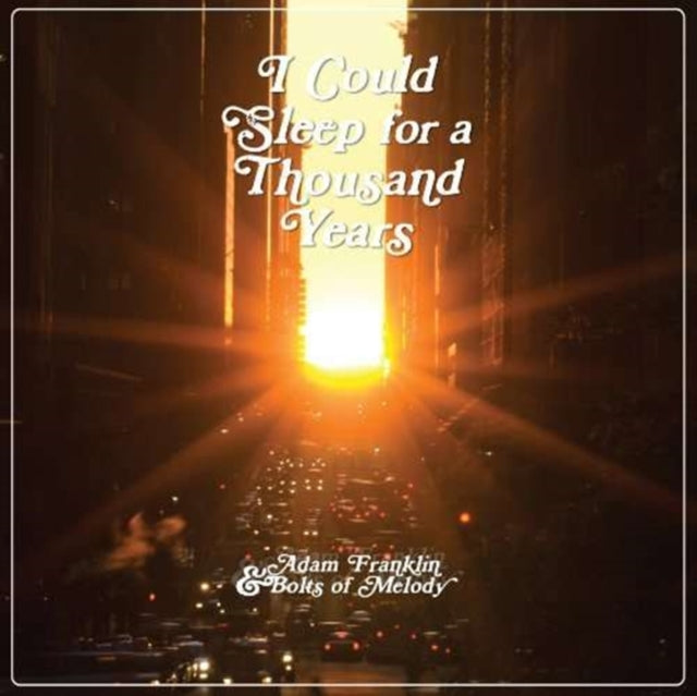 I Could Sleep For A Thousand Years