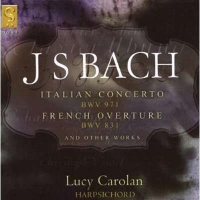 Italian Concerto, Chromatic Fantasia and Fugue, Four Duets
