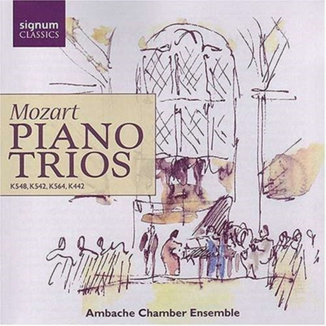 Piano Trios K548, K542, K564 (Ambache Chamber Ensemble)