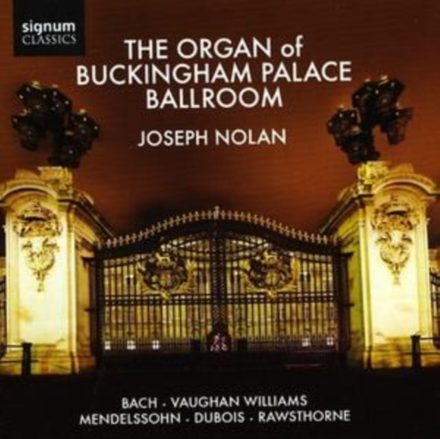 The Organ of Buckingham Palace Ballroom