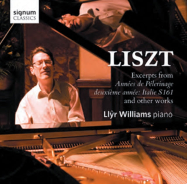Liszt: Excerpts from Années De Pèlerinage, Deuxieme Annee...