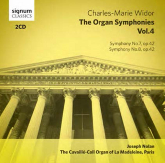 Charles-Marie Widor: The Organ Symphonies