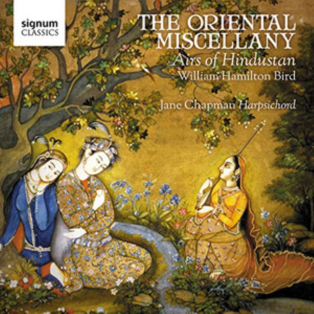 The Oriental Miscellany: Airs of Hindustan