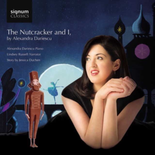 The Nutcracker and I, By Alexandra Dariescu