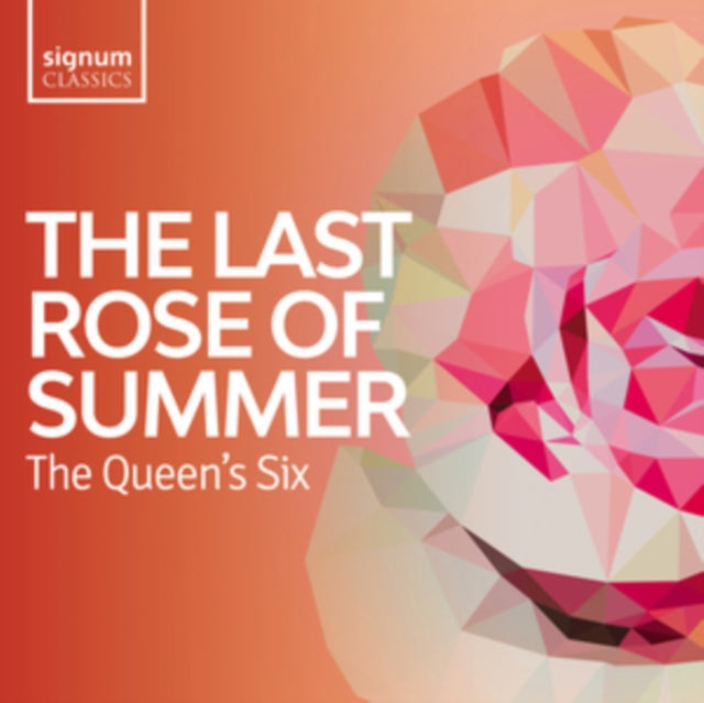 The Queen's Six: The Last Rose of Summer