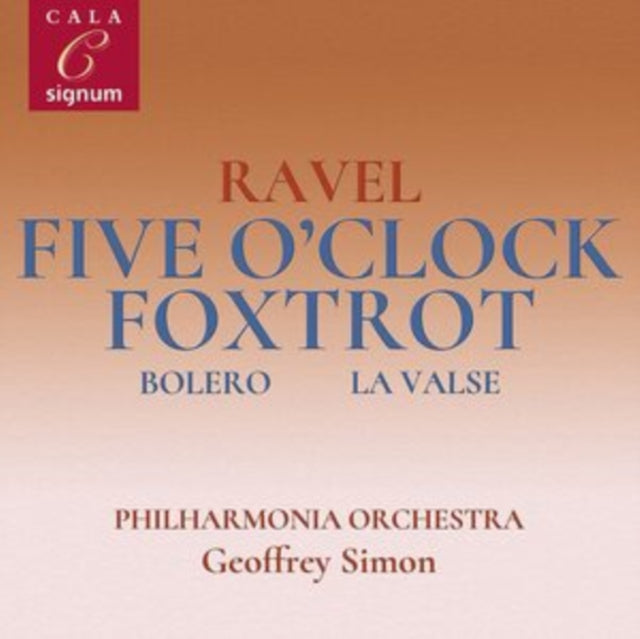 Ravel: Five O'clock Foxtrot/Bolero/La Valse