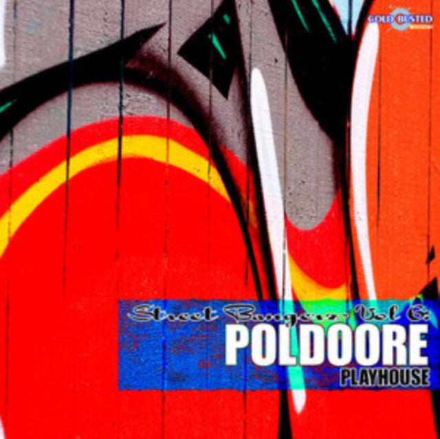 Street Bangerz: Playhouse