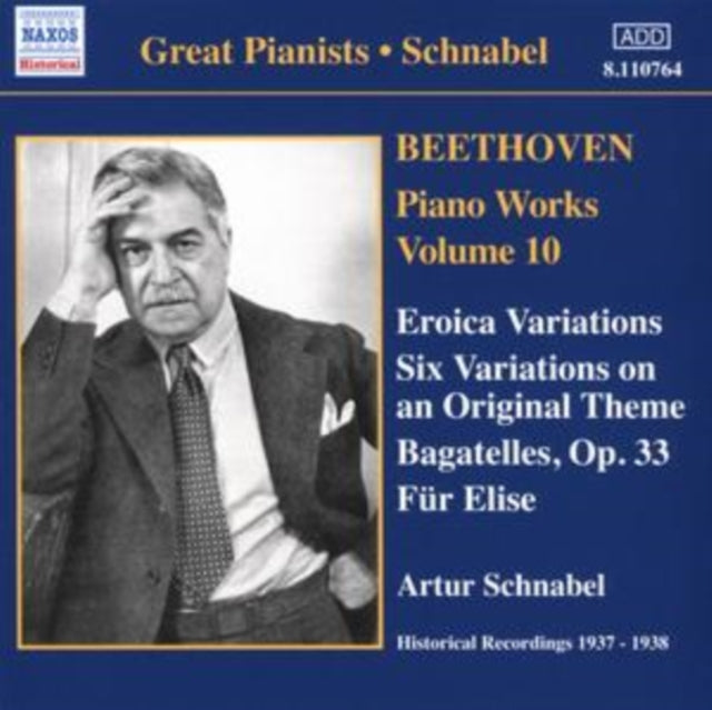 Piano Works Vol. 10 - Eroica Variations (Schnabel)