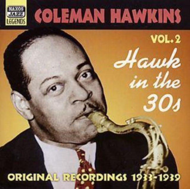 Hawk in the 30's Vol 2 (Original Recordings 1933-1939