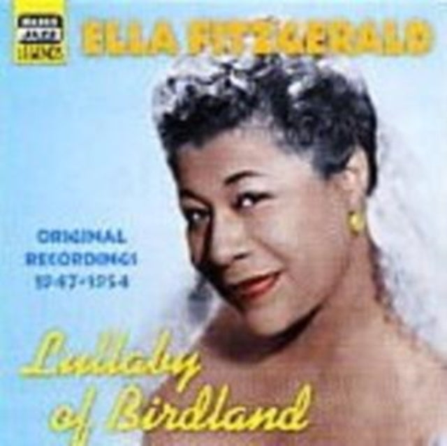 Lullaby of Birdland: Original Recordings 1947 - 1954