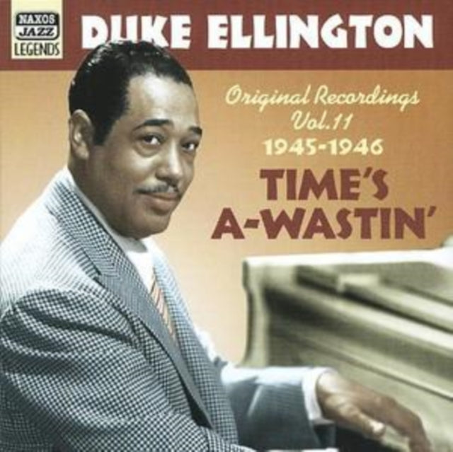 Original Recordings Vol. 11: 1945 - 1946 - Time's A-wastin'