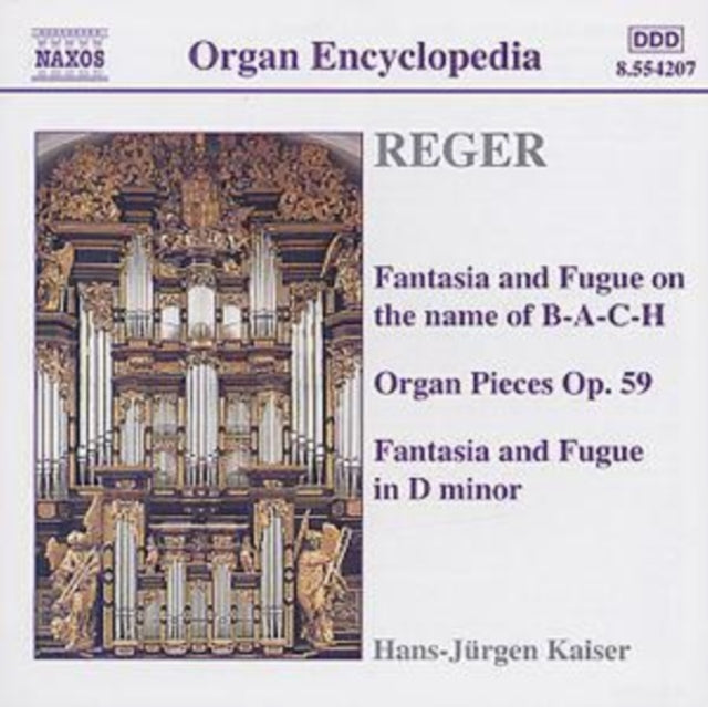 Reger: Fantasia and Fugue On the Name of B-A-C-H/...