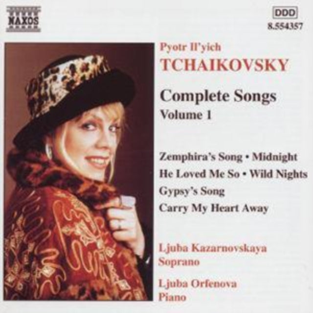 TCHAIKOVSKY/COMPLETE SONGS - VOLUME 1 - Ljuba Kazarnovskaya