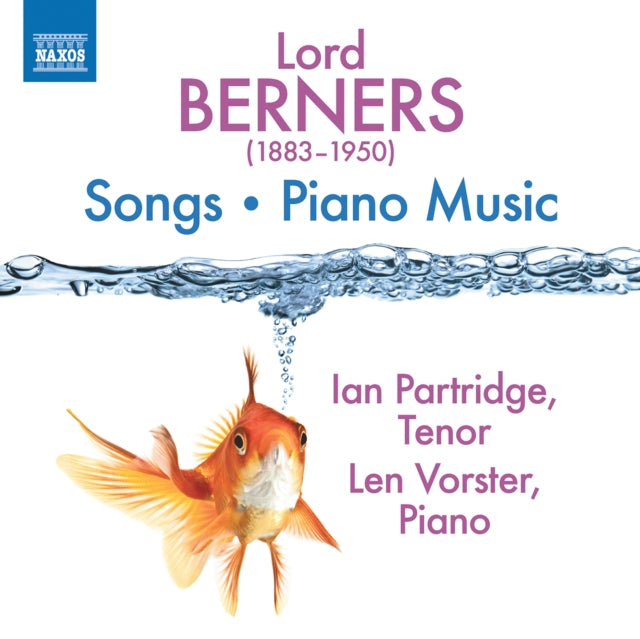 Lord Berners: Songs/Piano Music