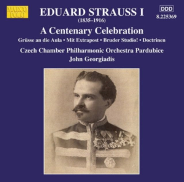 Eduard Strauss I: A Centenary Celebration