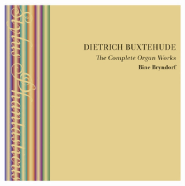 Dietrich Buxtehude: The Complete Organ Works