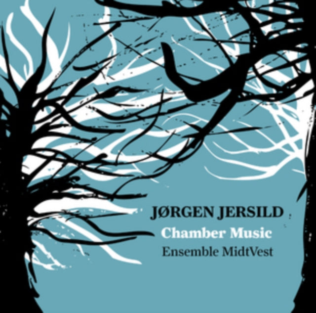 Jorgen Jersild: Chamber Music