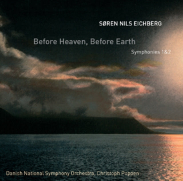 Soren Nils Eichberg: Before Heaven, Before Earth
