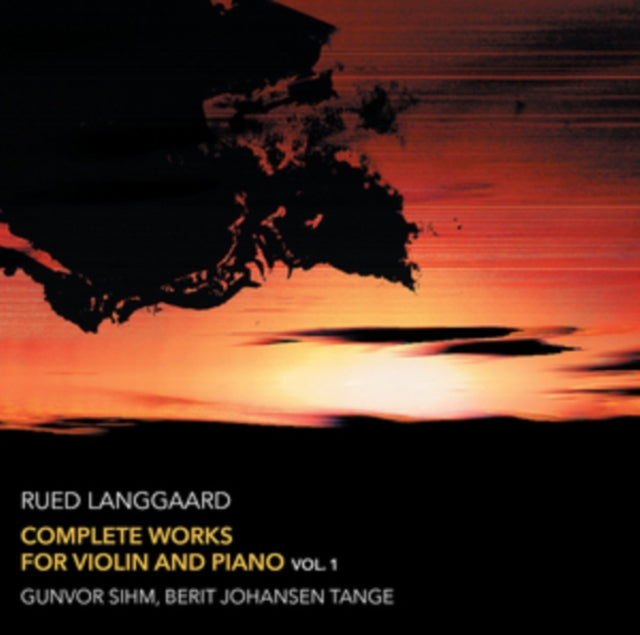 Rued Langgaard: Complete Works for Violin and Piano