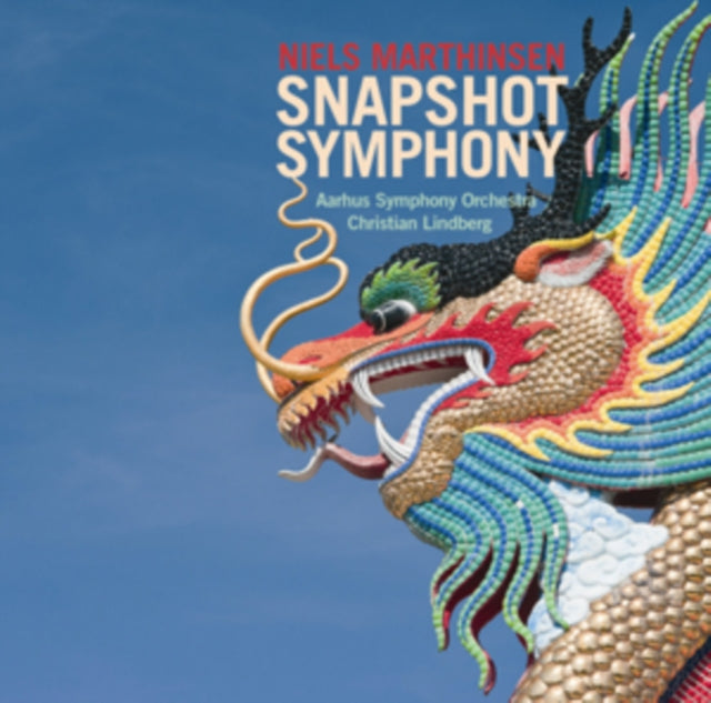 Niels Marthinsen: Snapshot Symphony