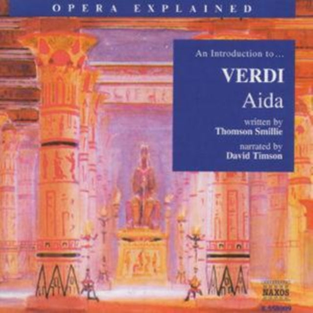 An Introduction to...Verdi - Aida