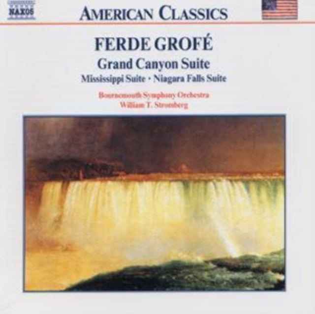 Grand Canyon Suite / Mississippi Suite / Niagara Falls Suite