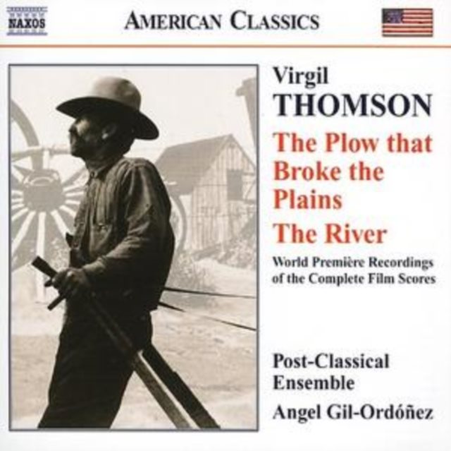 Virgil Thomson: The Plow That Broke the Plains/The River