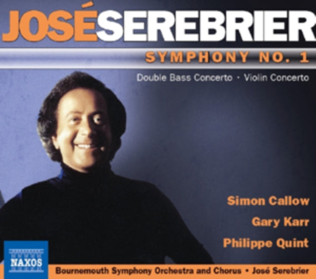 Jose Serebrier: Symphony No. 1