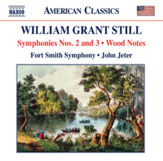 William Grant Still: Symphonies Nos. 2 and 3/Wood Notes
