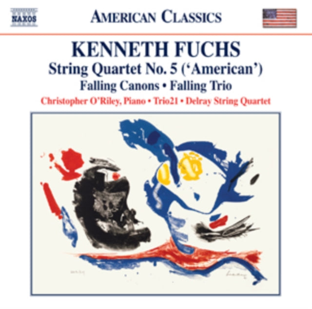 Kenneth Fuchs: String Quartet No. 5 ('American')/...