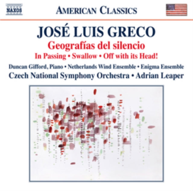 José Luis Greco: Geografías Del Silencio/In Passing/Swallow/...