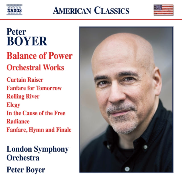 Peter Boyer: Balance of Power/Orchestral Works