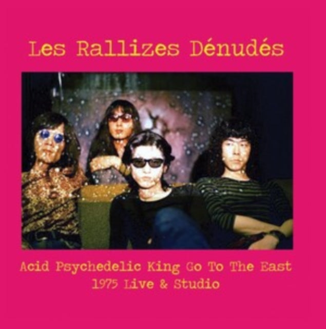Acid Psychedelic King Go to the East