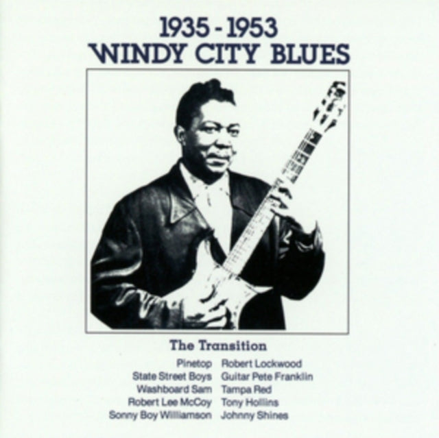 Windy City Blues - The Transition 1935-1953