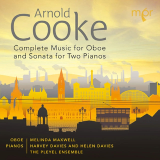 Arnold Cooke: Complete Music for Oboe and Sonata for Two Pianos