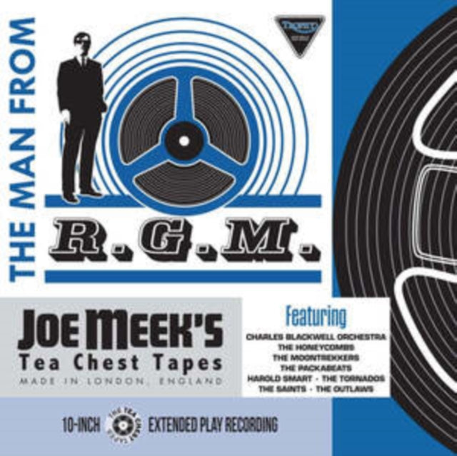 Joe Meek's Tea Chest Tapes: The Man from R.G.M.