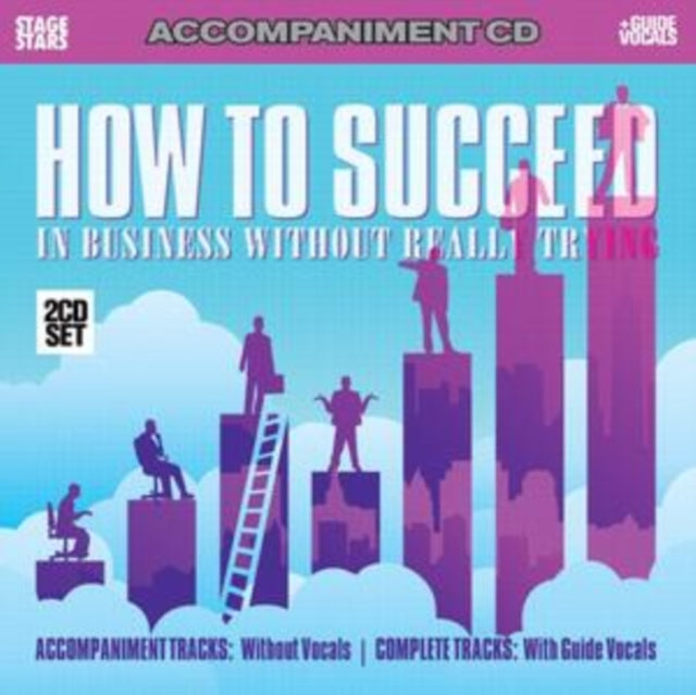 How to Succeed in Business Without Really Trying