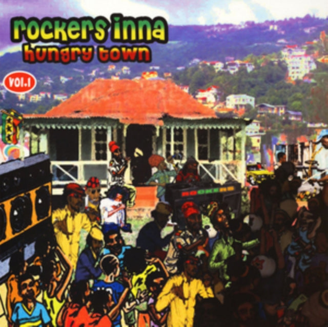 Rockers Inna Hungry Town