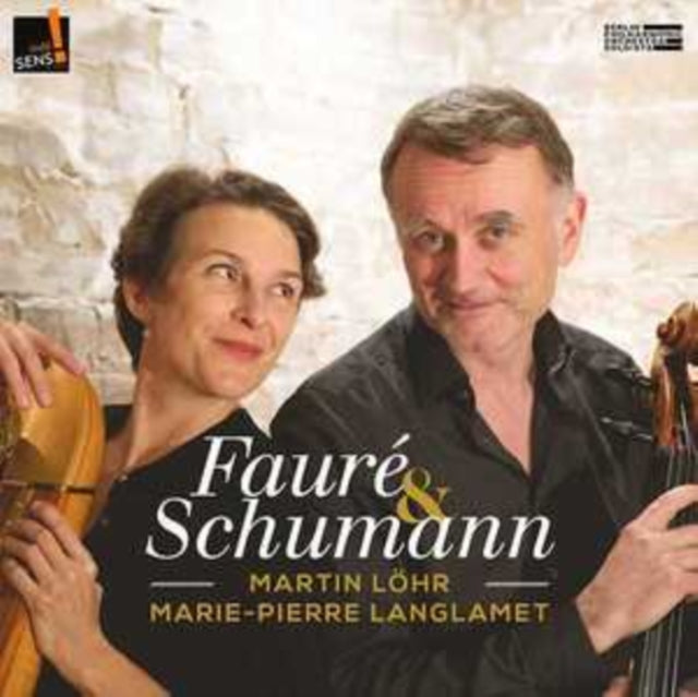 Martin Löhr/Marie-Pierre Langlamet: Fauré & Schumann