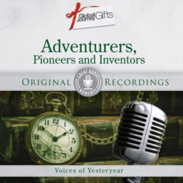 Adventurers, Pioneers and Inventors