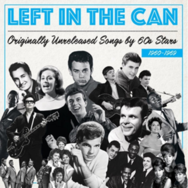 Left in the Can 1960-1969
