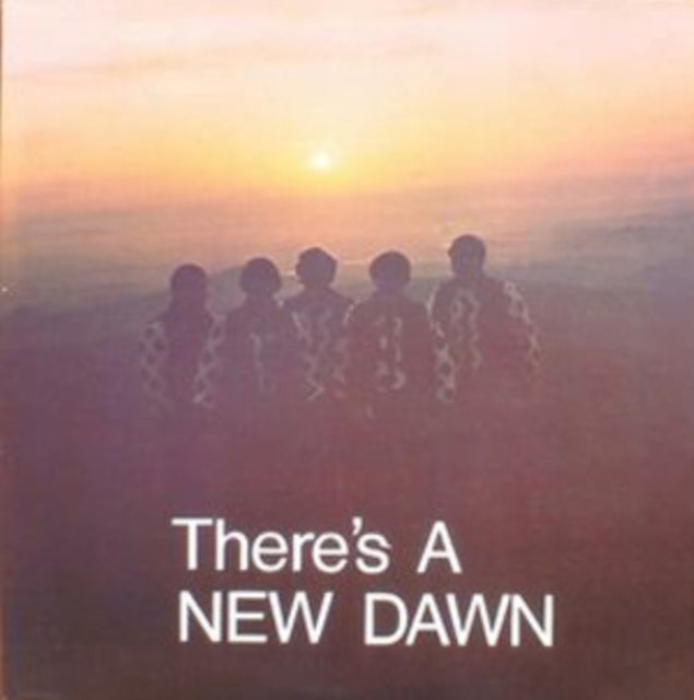 There's a New Dawn