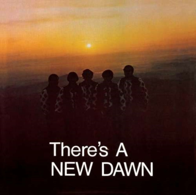 Theres A New Dawn